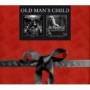 OLD MANS CHILD OLD MANS CHILD