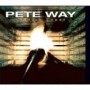 WAY PETE WAY PETE