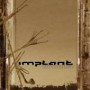 IMPLANT IMPLANT