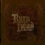 BURY YOUR DEAD