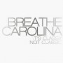 BREATHE CAROLINA
