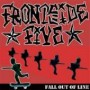 FRONTSIDE FIVE