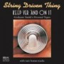 STRING DRIVEN THING