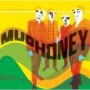 MUDHONEY