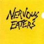 NERVOUS EATERS NERVOUS EATERS
