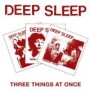 DEEP SLEEP