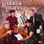 HARBOUR LIGHTS HARBOUR LIGHTS