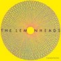 LEMONHEADS LEMONHEADS