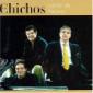 LOS CHICHOS LOS CHICHOS
