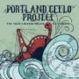 PORTLAND CELLO PROJECT PORTLAND CELLO PROJECT