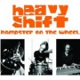HEAVY SHIFT