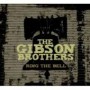GIBSON BROTHERS