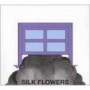 SILK FLOWERS