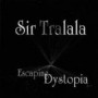 SIR TRALALA SIR TRALALA
