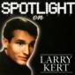 KERT LARRY