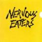 NERVOUS EATERS NERVOUS EATERS