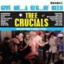 THEE CRUCIALS THEE CRUCIALS