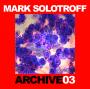 SOLOTROFF MARK SOLOTROFF MARK