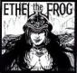 ETHEL THE FROG