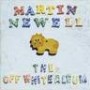 MARTIN NEWELL MARTIN NEWELL