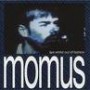 MOMUS MOMUS