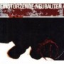 EINSTURZENDE NEUBAUTEN
