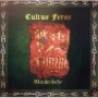 CULTUS FEROX