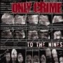 ONLY CRIME