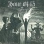 HOUR OF 13