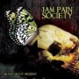 JAM PAIN SOCIETY JAM PAIN SOCIETY