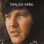 WHITE TONY JOE WHITE TONY JOE