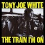 WHITE TONY JOE WHITE TONY JOE