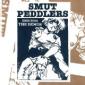 SMUT PEDDLERS SMUT PEDDLERS