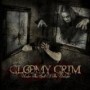 GLOOMY GRIM GLOOMY GRIM