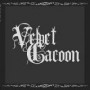 VELVET CACOON