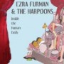 FURMAN EZRA & THE HARPOONS FURMAN EZRA & THE HARPOONS