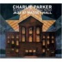 PARKER CHARLIE PARKER CHARLIE
