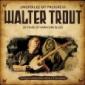 TROUT WALTER