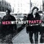 MEN WITHOUT PANTS
