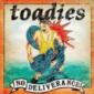 TOADIES
