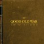 GOOD OLD WAR