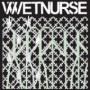 WETNURSE WETNURSE