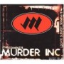 MURDER INC. MURDER INC.