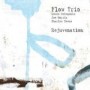 FLOW TRIO
