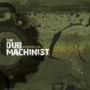 DUB MACHINIST