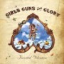GIRLS GUNS & GLORY