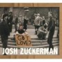 ZUCKERMAN JOSH ZUCKERMAN JOSH