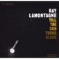 LAMONTAGNE RAY LAMONTAGNE RAY