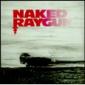 NAKED RAYGUN