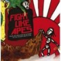 FIGHT LIKE APES